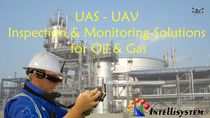 UAS – UAV Inspection & Monitoring Solutions for Oil & Gas